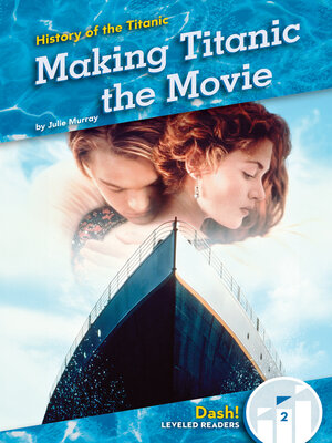 cover image of Making Titanic the Movie